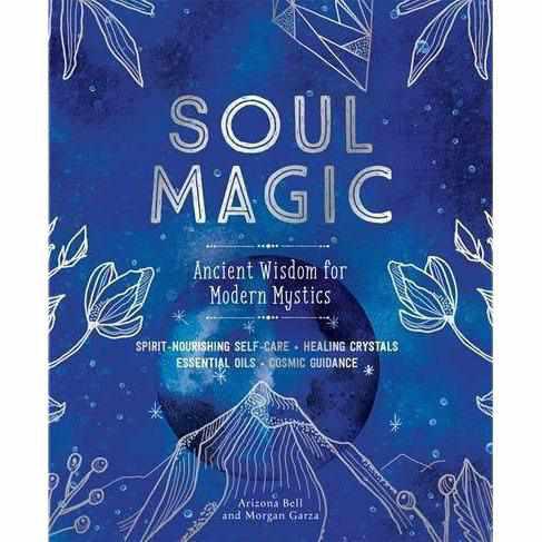 Microcosm Publishing - Soul Magic: Ancient Wisdom for Modern Mystics